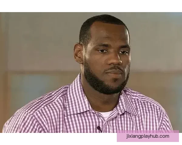 詹姆斯回顾2011年总决赛失利 反派标签与非自我表现成关键因素